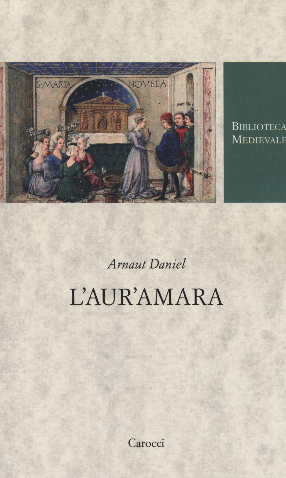 L'aur'amara. Testo provenzale a fronte. Ediz. critica (Biblioteca medievale) Contemporary literature