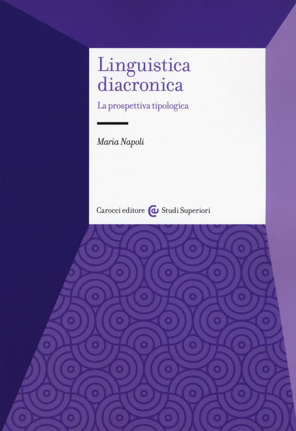 Linguistica diacronica. La prospettiva tipologica book