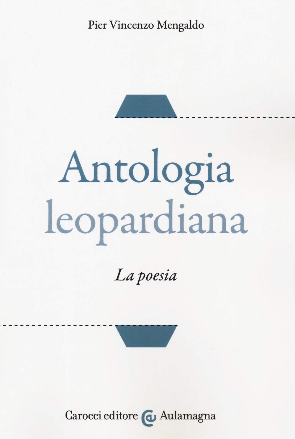 Antologia leopardiana. La poesia book