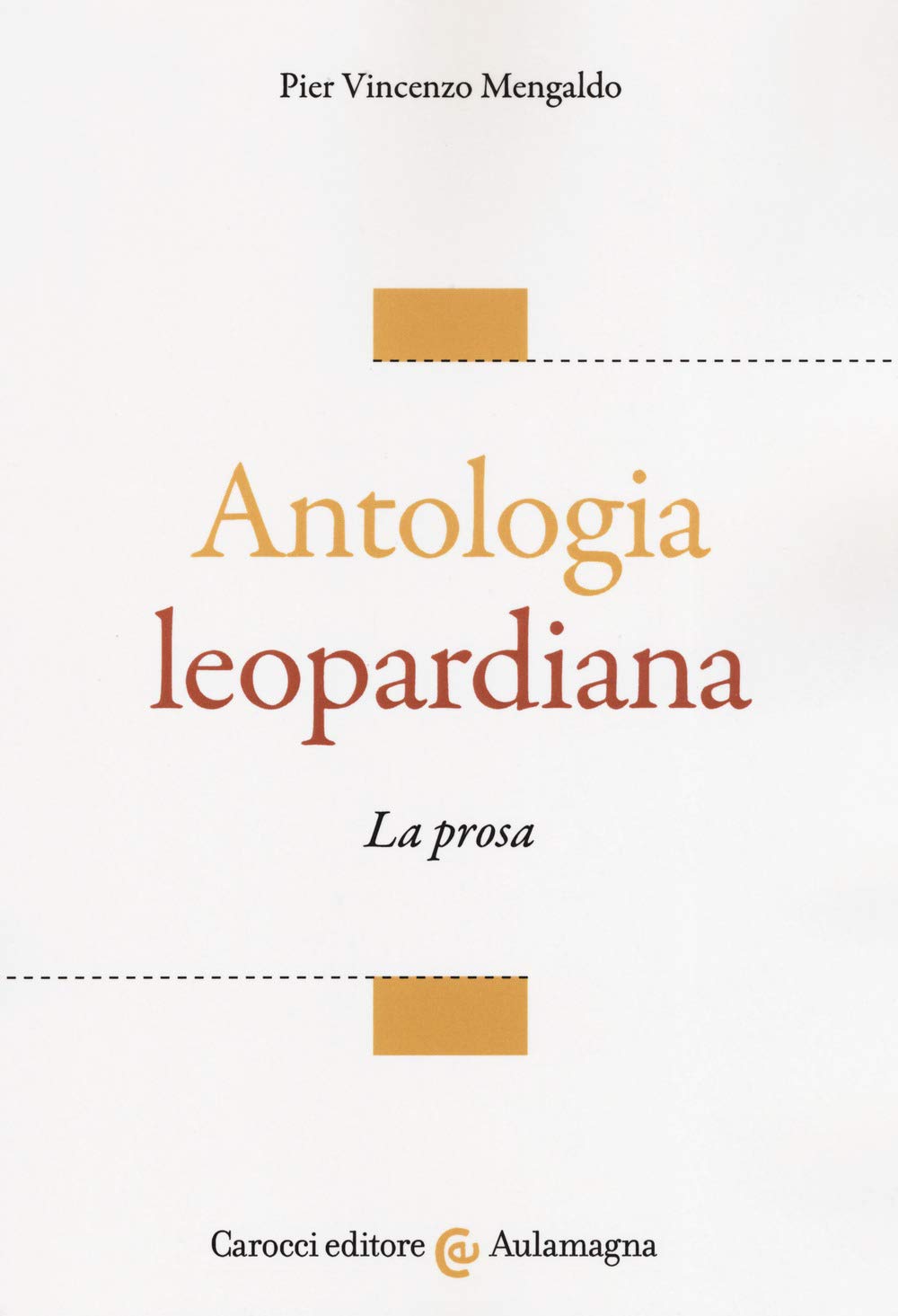 Antologia leopardiana. La prosa book