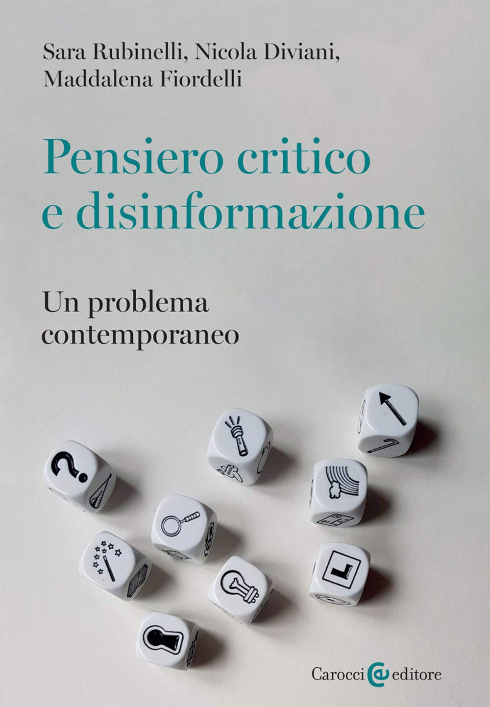 Pensiero critico e disinformazione. Un problema contemporaneo book