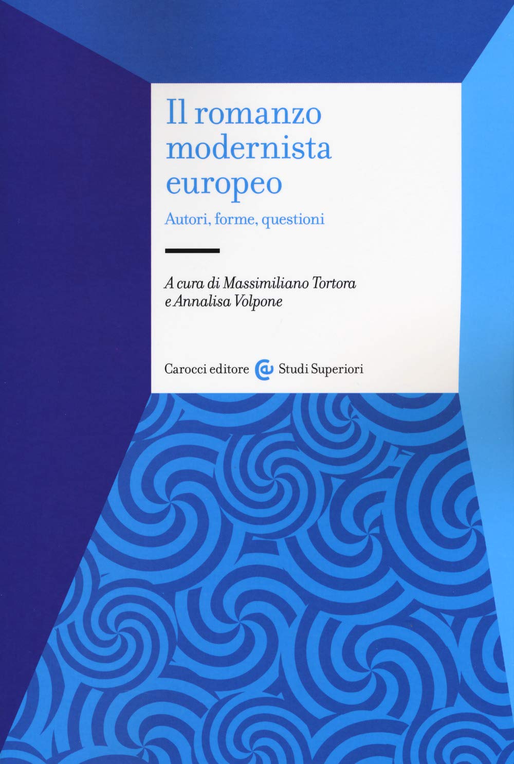 Il romanzo modernista europeo. Autori, forme, questioni book
