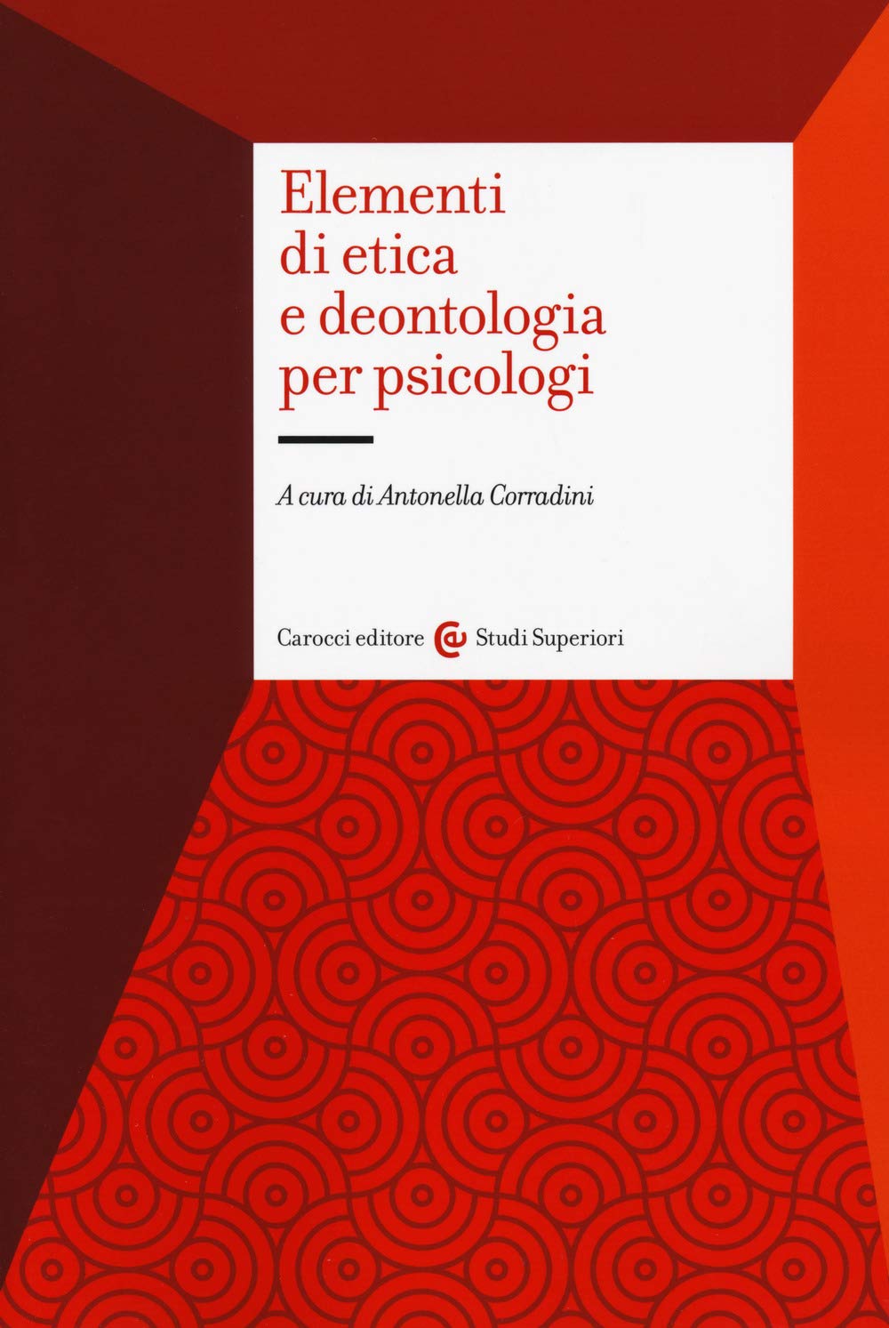 Elementi di etica e deontologia per psicologi book