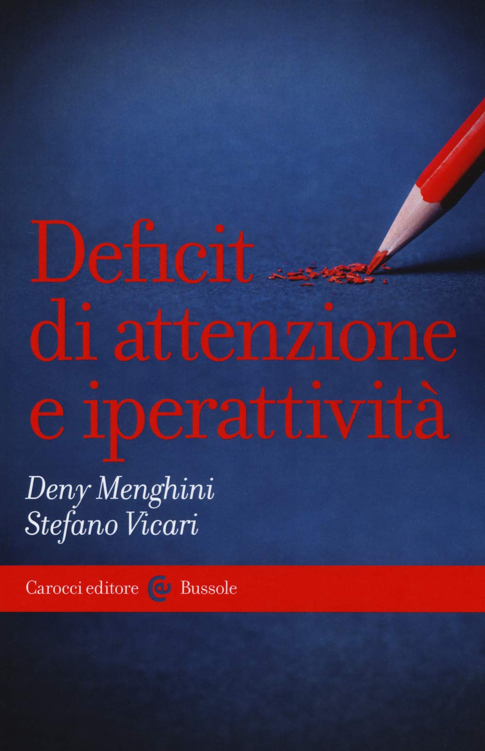 Deficit di attenzione e iperattività (Le bussole) Medicine