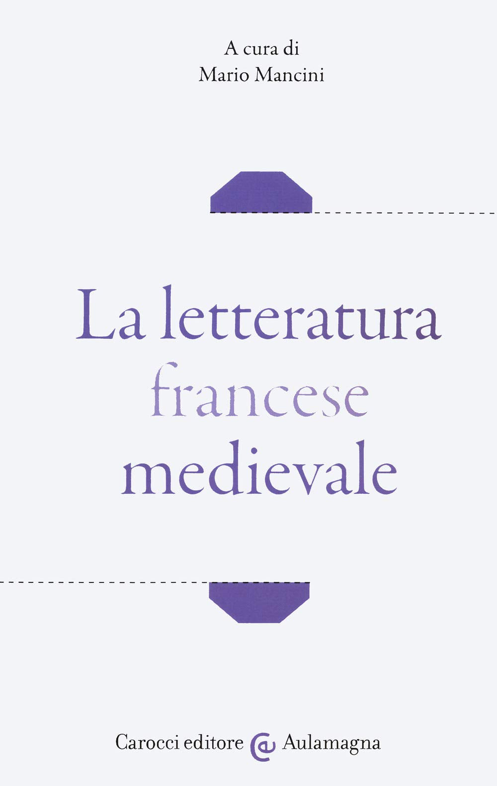 La letteratura francese medievale (Aulamagna) Contemporary literature
