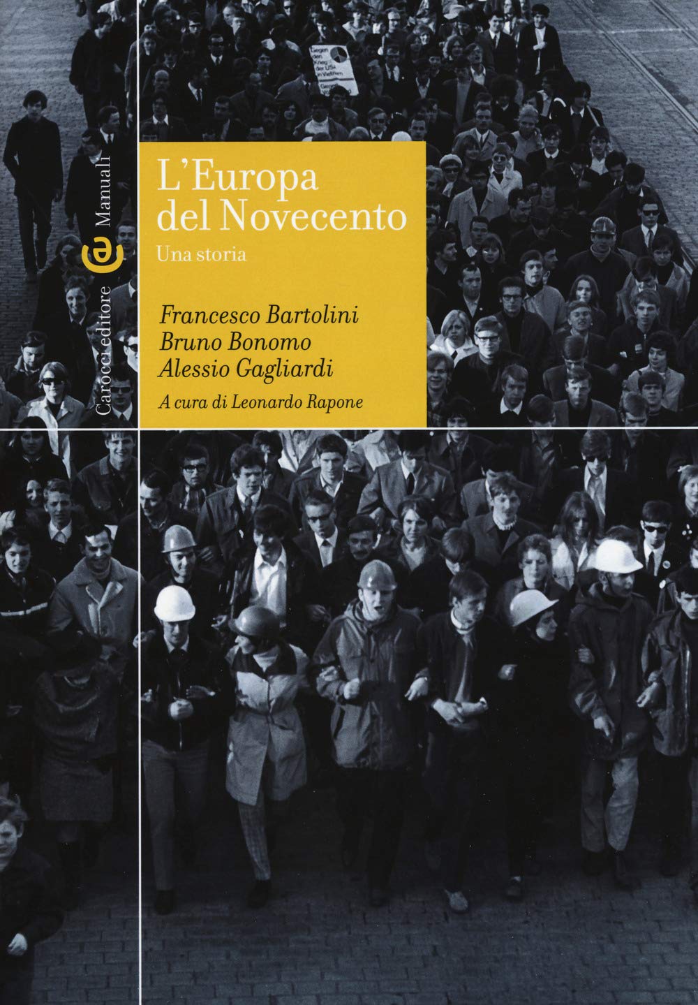 L' Europa del Novecento. Una storia Politics & History