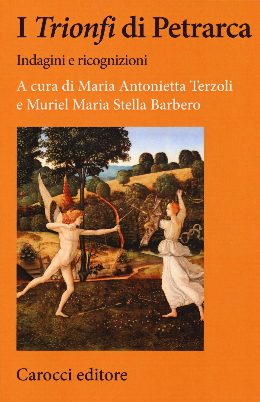 I «Trionfi» di Petrarca. Indagini e ricognizioni book