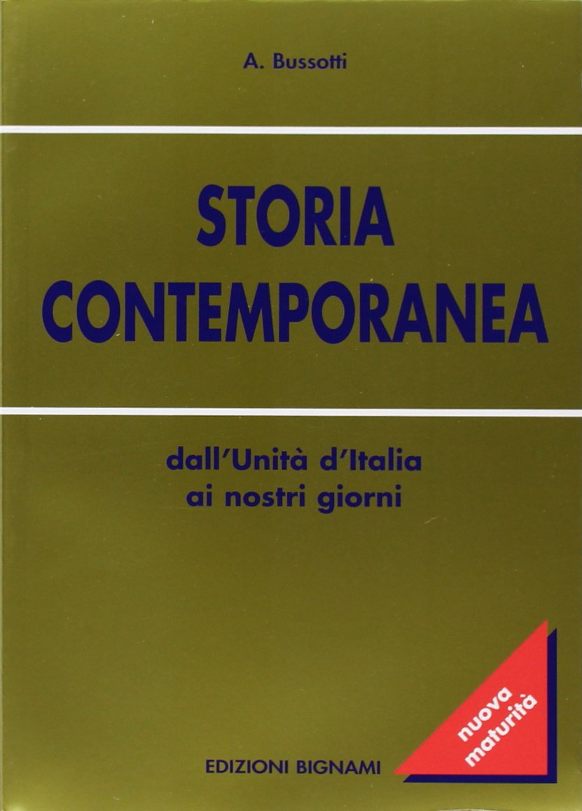 Storia contemporanea. Dall'Unità d'Italia ai nostri giorni Study Guides