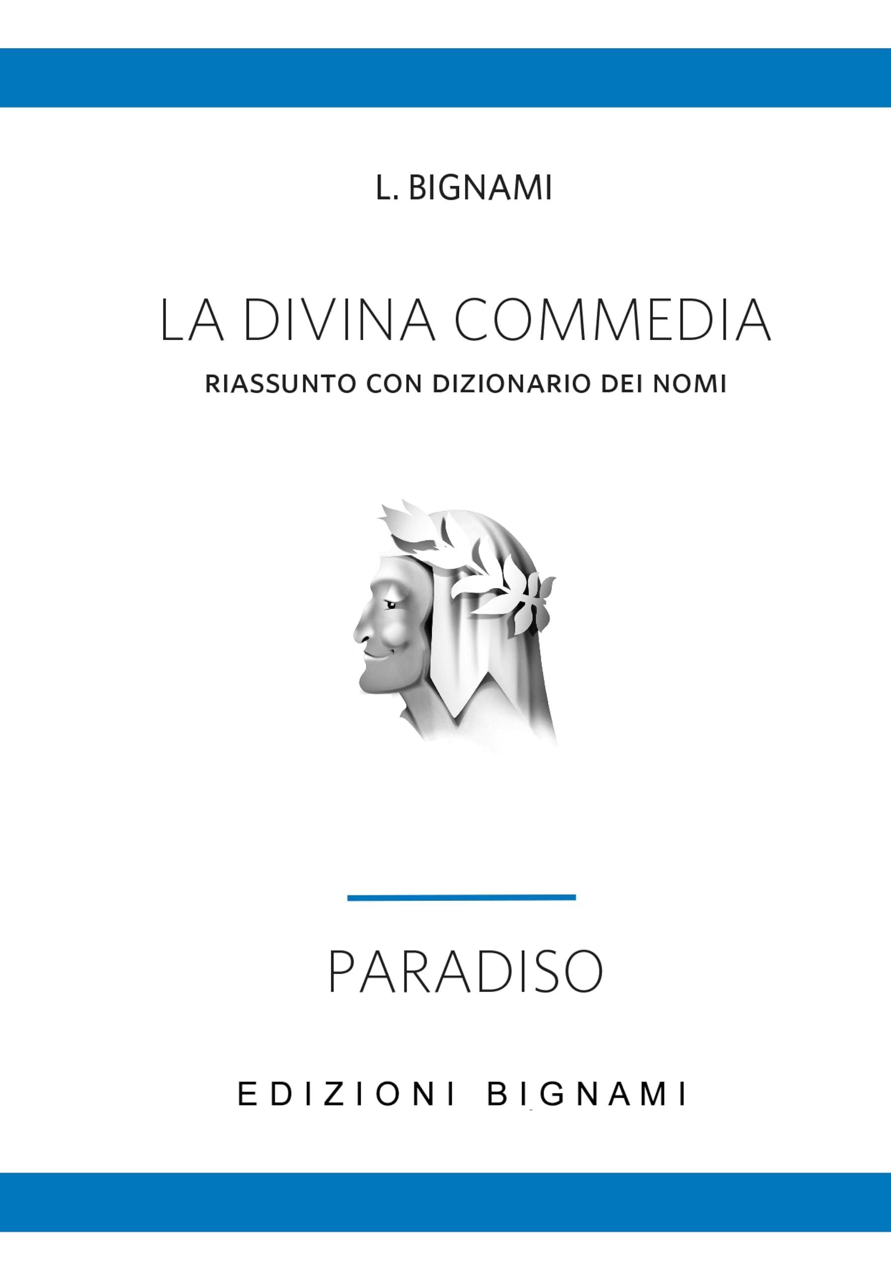 La Divina Commedia. Riassunto con dizionario dei nomi. Paradiso book