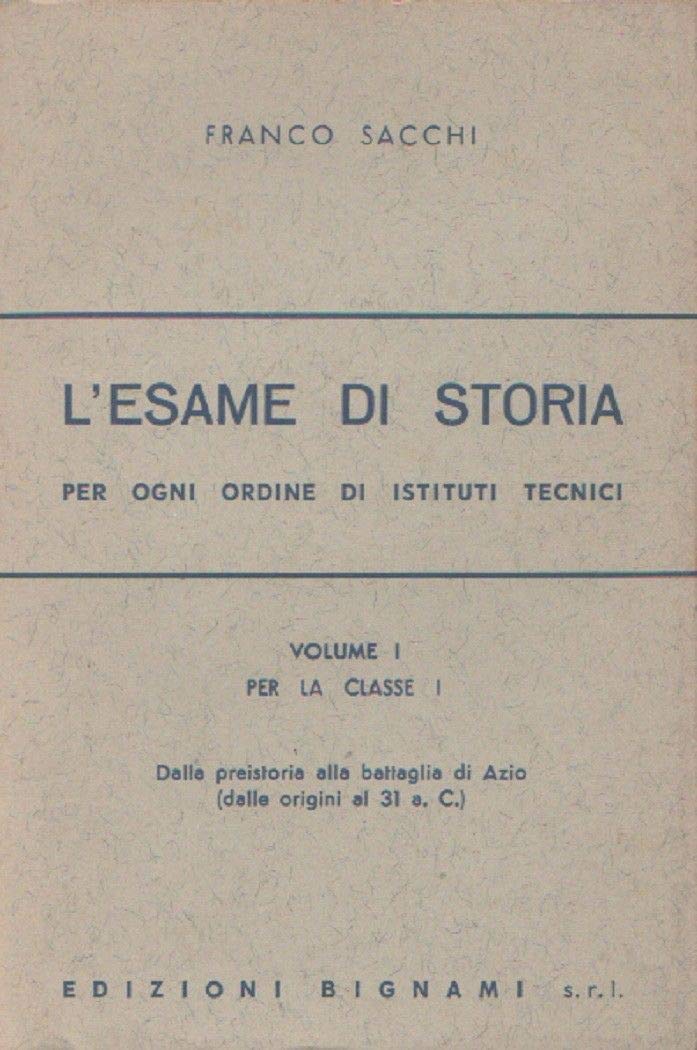 L'esame di storia. Per gli Ist. Tecnici (Vol. 1) book