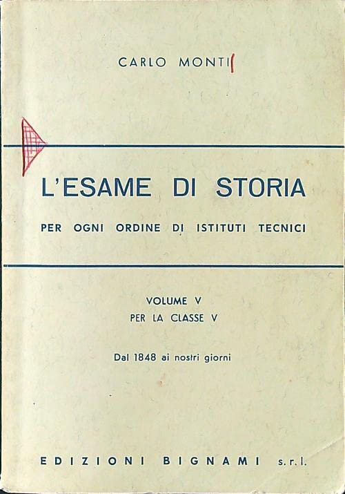L'esame di storia. Per gli Ist. Tecnici (Vol. 5) book
