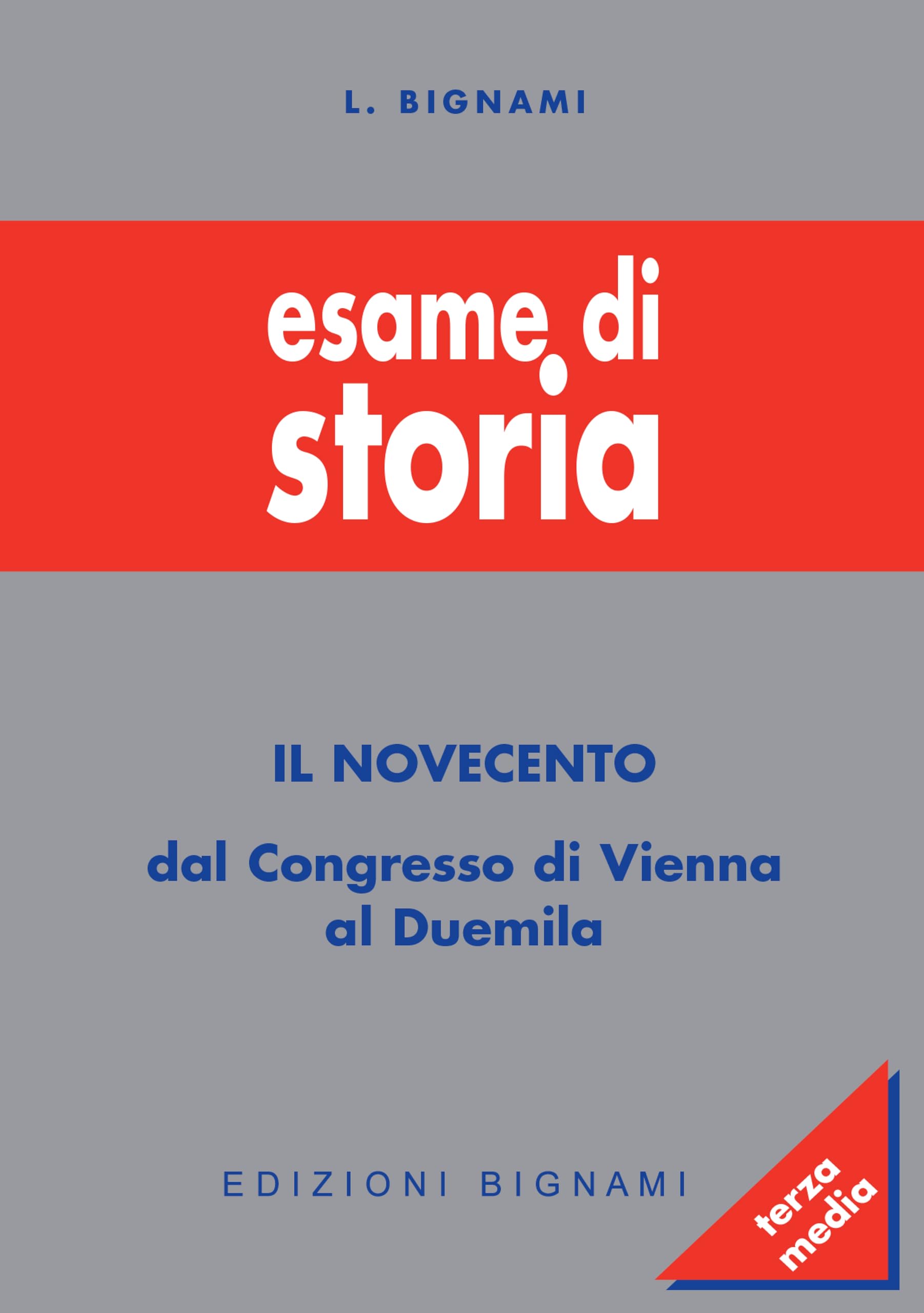Esame di storia. Per la Scuola media. Il Novecento (Vol. 3) book