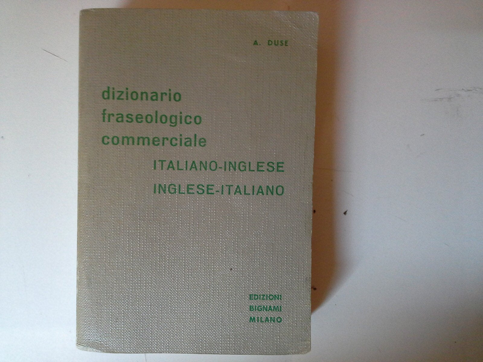 Dizionario fraseologico commerciale italiano-francese e francese-italiano book
