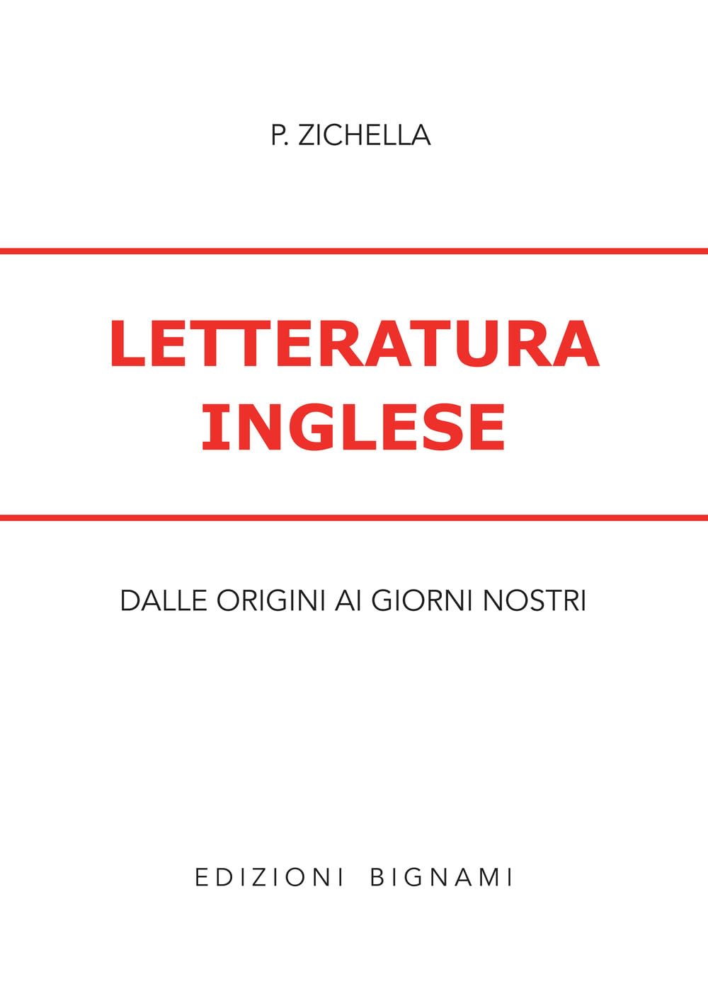 Letteratura inglese. Dagli inizi ai giorni nostri. Per le Scuole superiori book