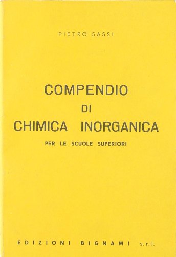 Compendio di chimica. Chimica inorganica per le Scuole superiori book