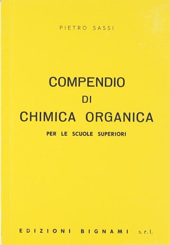 Compendio di chimica. Chimica organica per le Scuole superiori book