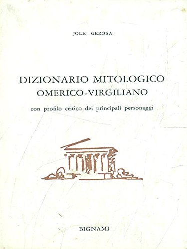 Dizionario mitologico omerico-virgiliano book