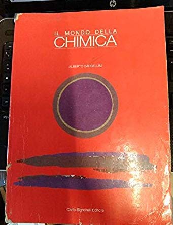 Il mondo della chimica. Volume unico. Per le Scuole superiori book