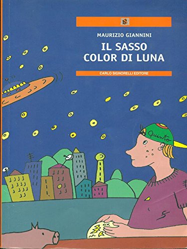 Il sasso color di luna (Narrativa per la scuola) Professional & Reference Books