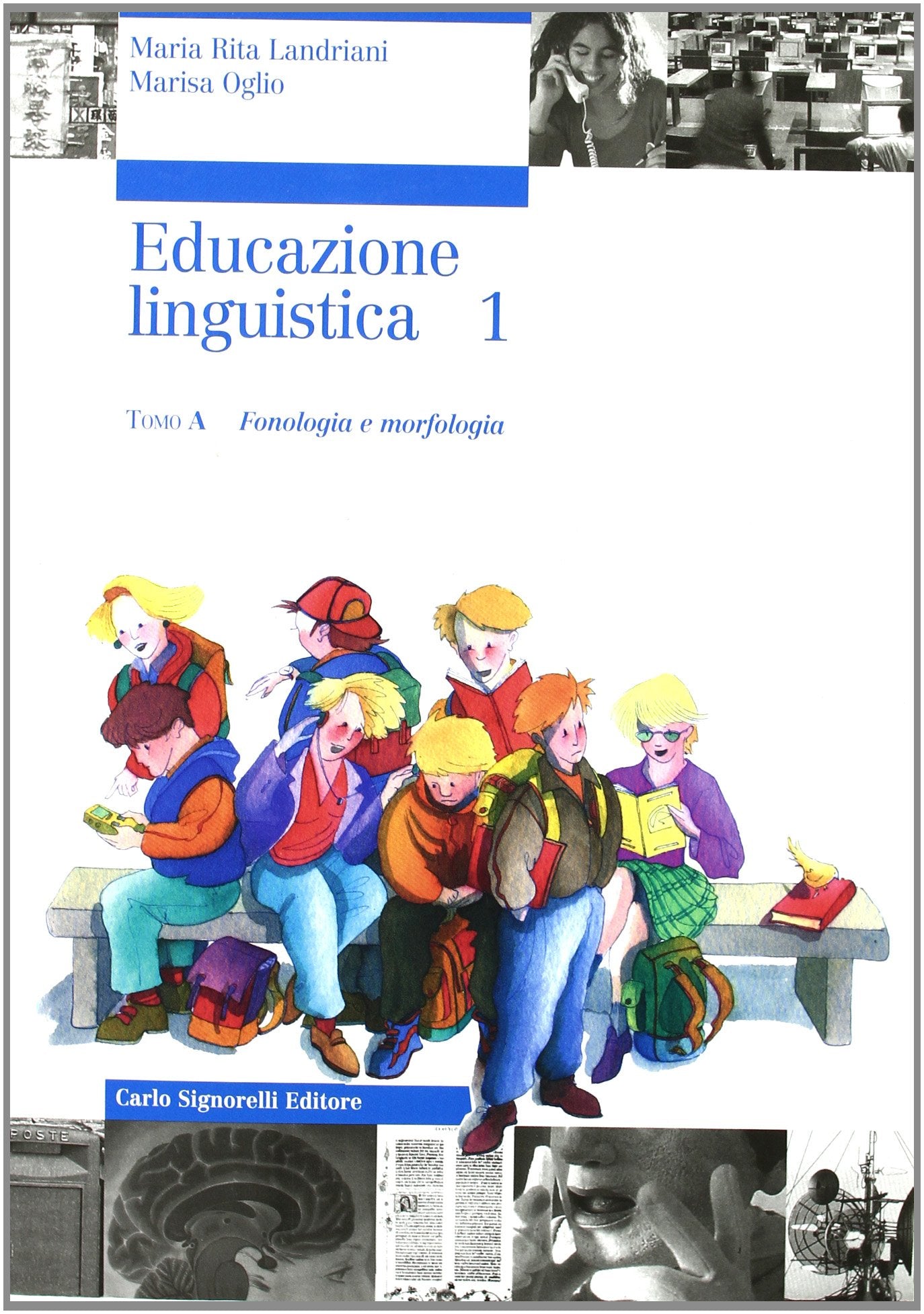 Educazione linguistica. Per la Scuola media book