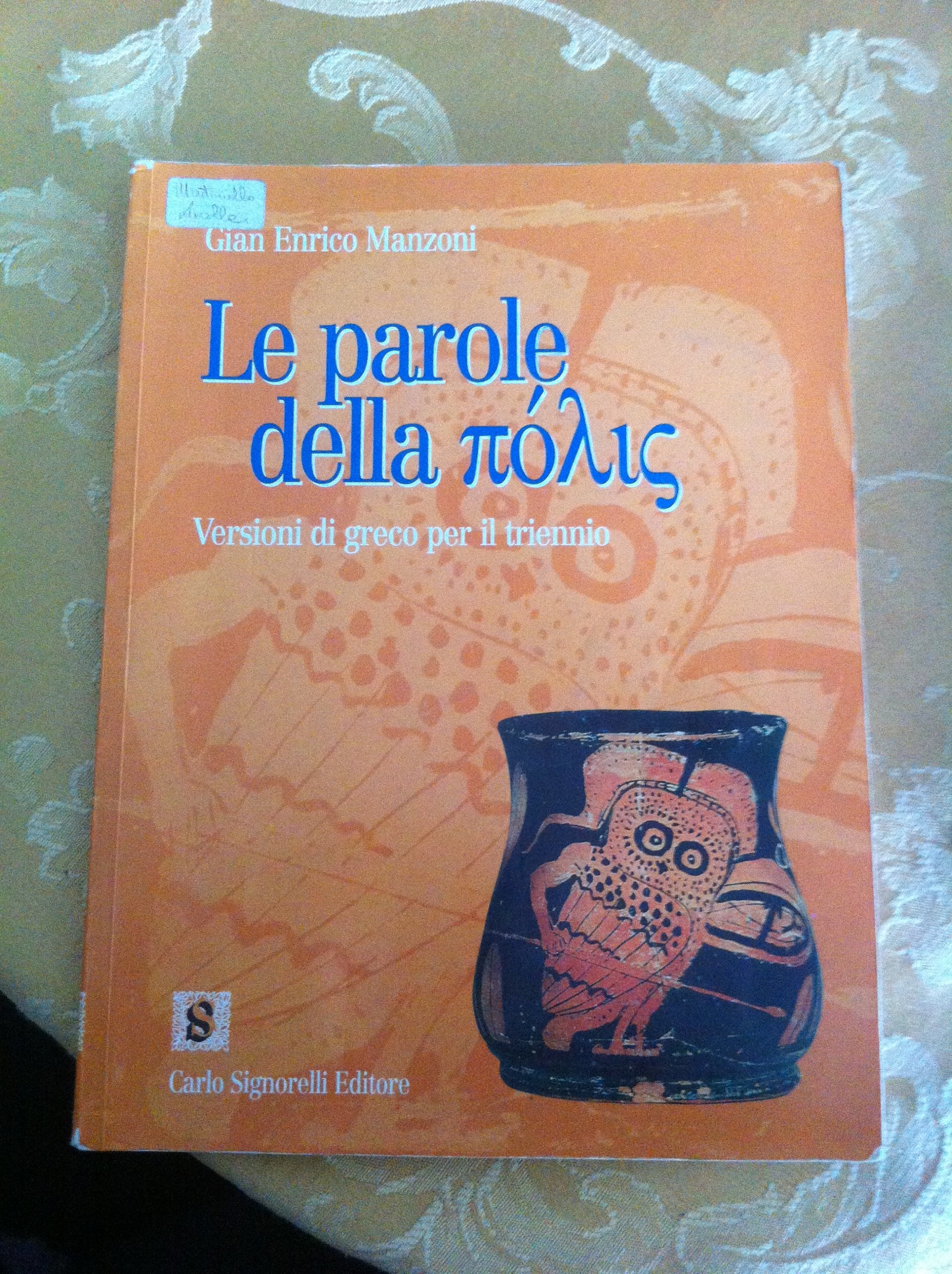Le parole della polis. Versioni di greco per il triennio Professional & Reference Books