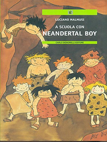A scuola con Neandertal boy book