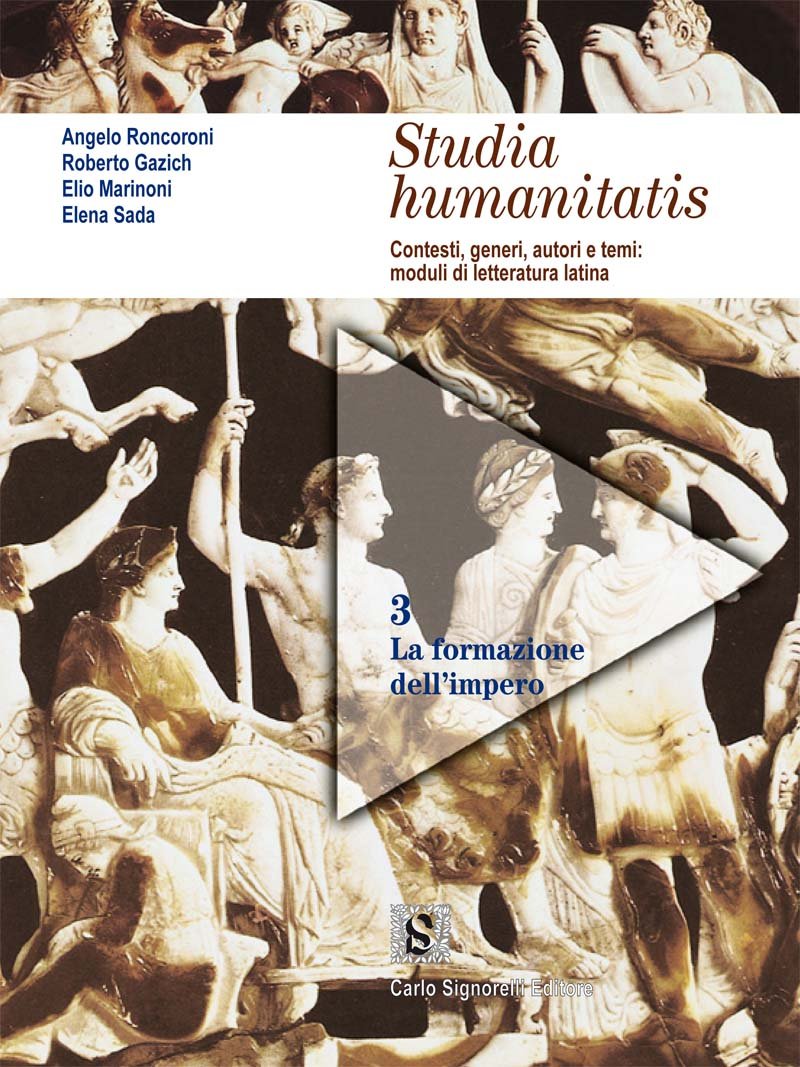 Studia humanitatis. Per i Licei e gli Ist. Magistrali. La formazione dell'impero (Vol. 3) book