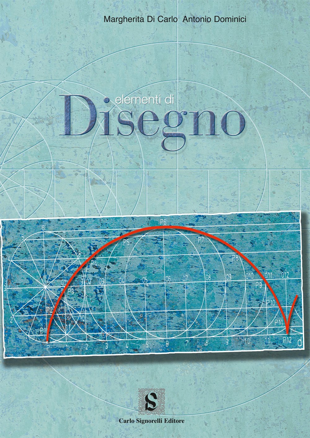 Disegno, arte ed architettura. Elementi di disegno book