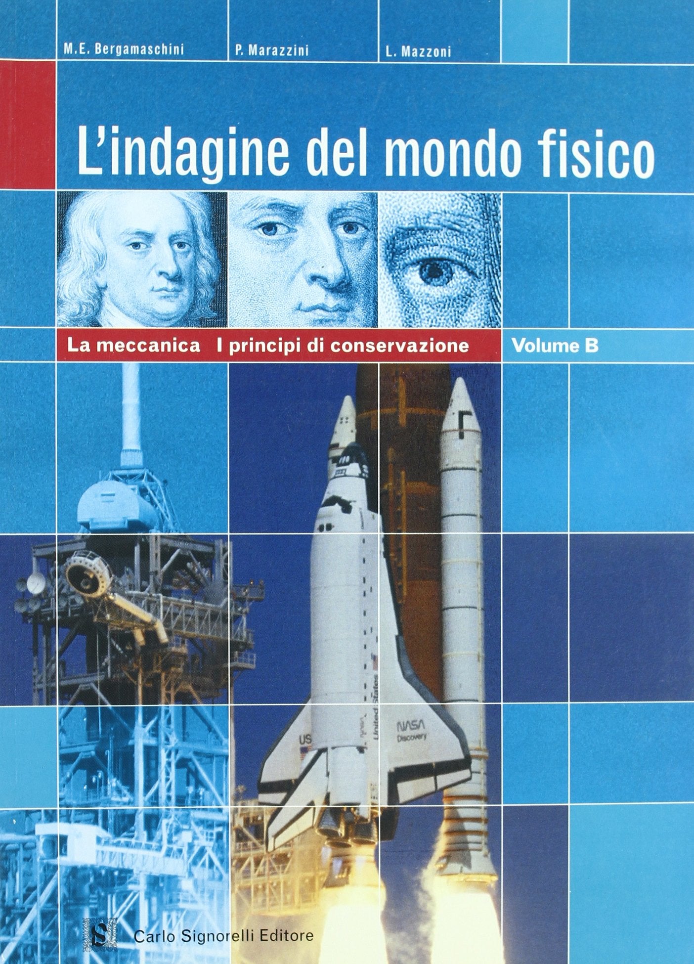 Indagine del mondo fisico. Vol. B: Meccanica. Per le Scuole superiori book