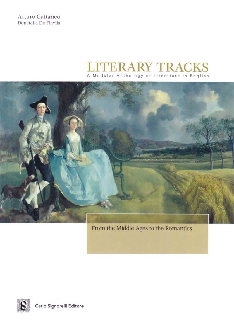 Literary tracks. A modular anthology of literature in English. From the Middle Ages to Romantics (449-1837). Per il triennio. Con CD Audio book