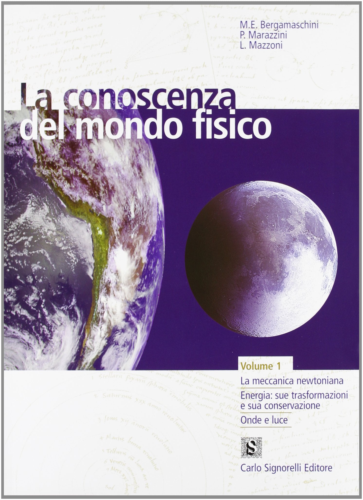 La conoscenza del mondo fisico. Per il triennio del LC. La meccanica newtoniana. Energia: sue trasformazioni e sua conservazione. Con CD-ROM (Vol. 1) Professional & Reference Books