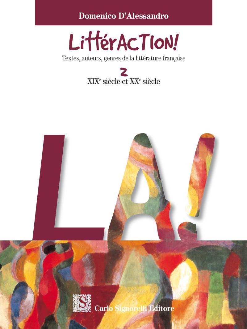 Littéraction! Textes, auteurs, genres de la littérature française. Per le Scuole superiori. Con CD Audio (Vol. 2) book