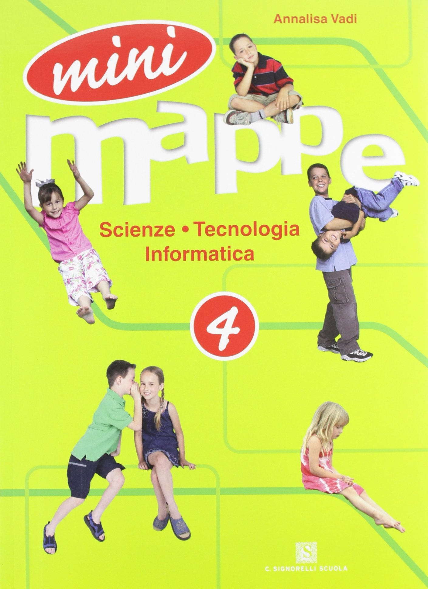 Mini mappe. Scienza, tecnologia, informatica. Per la 4ª classe elementare book