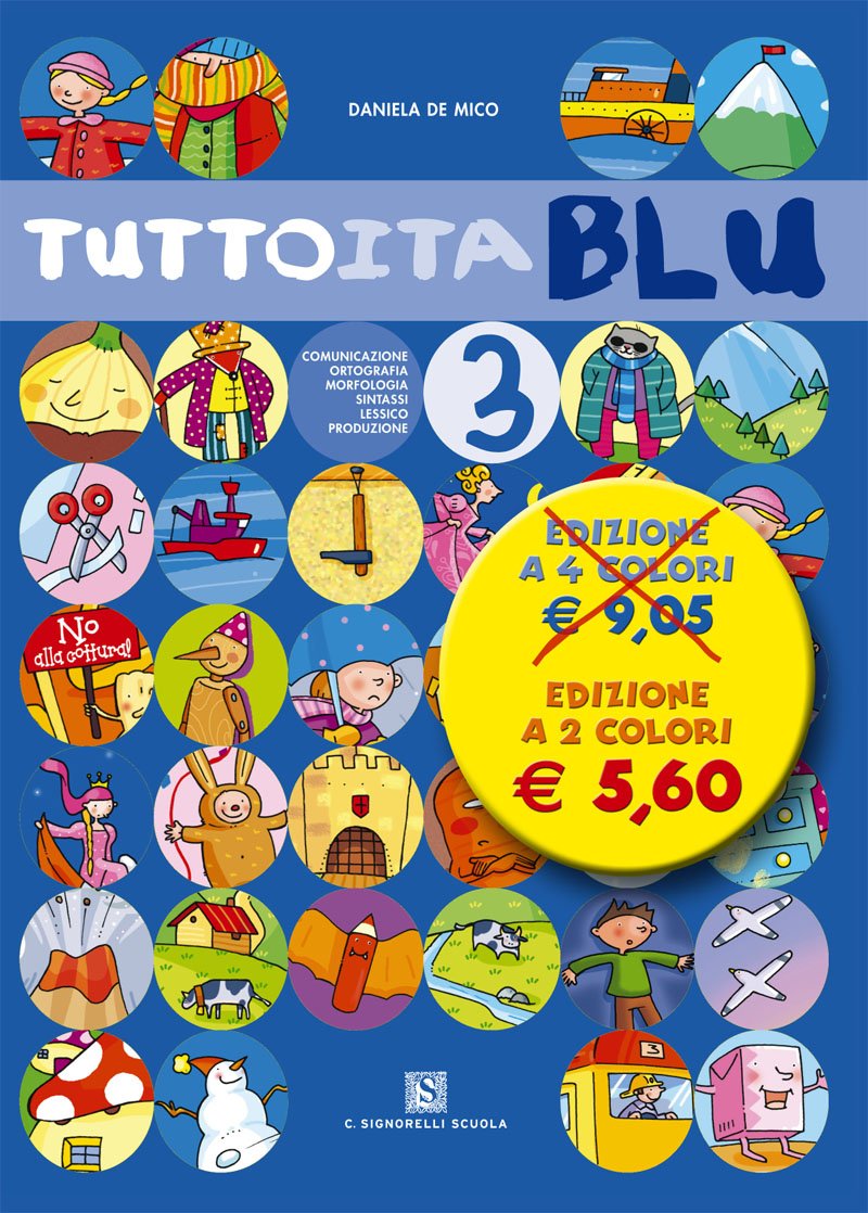 Tuttoita. Ediz. blu. Per la Scuola elementare (Vol. 3) Professional & Reference Books