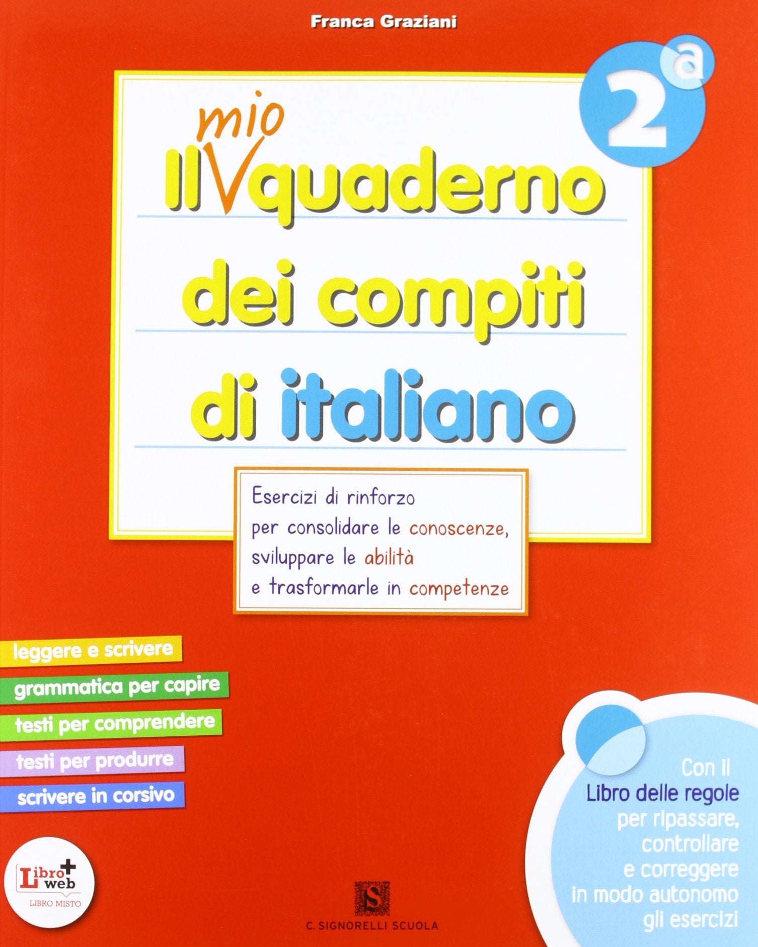 Il mio quaderno dei compiti di italiano. Con fascicolo. Per la 2ª classe elementare. Con espansione online book