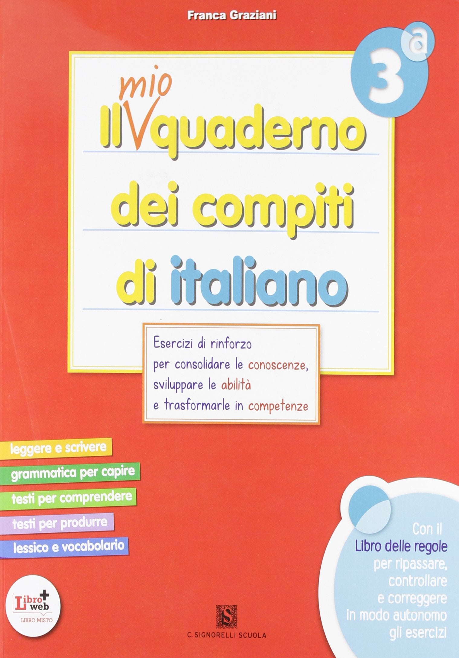 Il mio quaderno dei compiti di italiano. Con fascicolo. Per la 3ª classe elementare. Con espansione online (Vol. 3) Study Guides