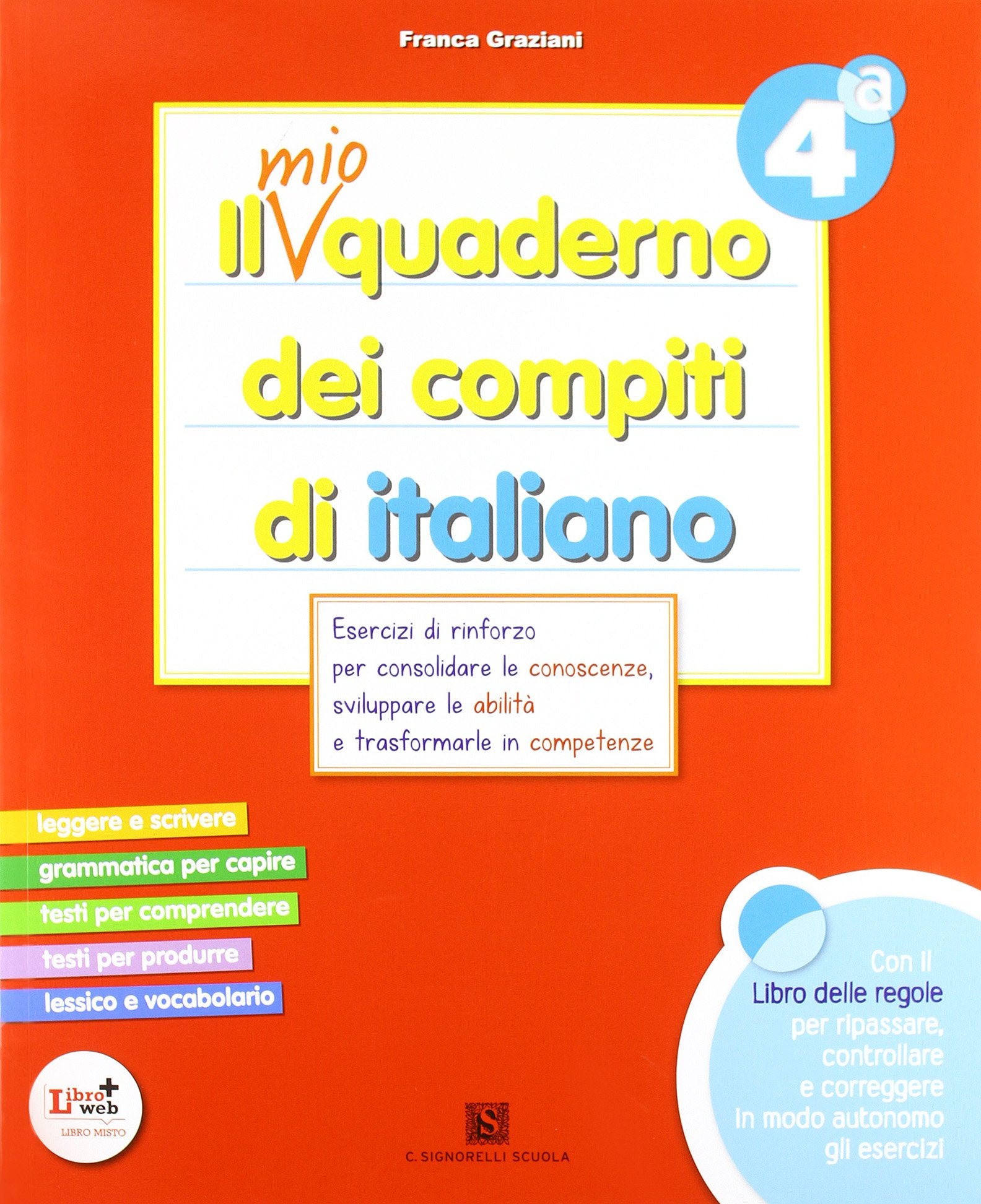 Il mio quaderno dei compiti di italiano. Con fascicolo. Per la 4ª classe elementare. Con espansione online book