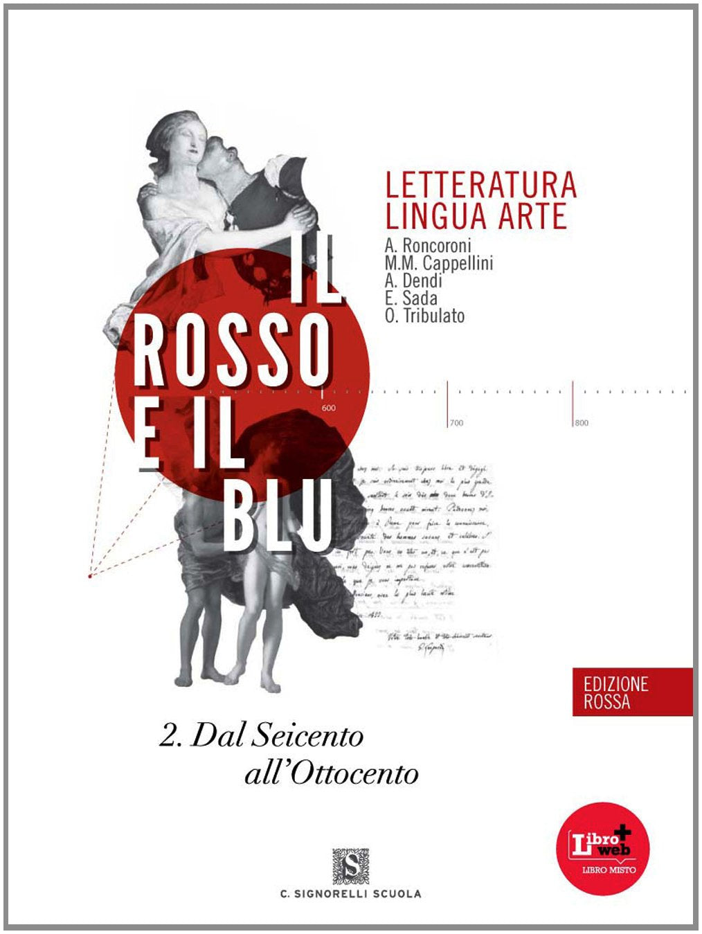Il rosso e il blu. Con Temi. Ediz. rossa. Per le Scuole superiori. Con espansione online (Vol. 2) Professional & Reference Books