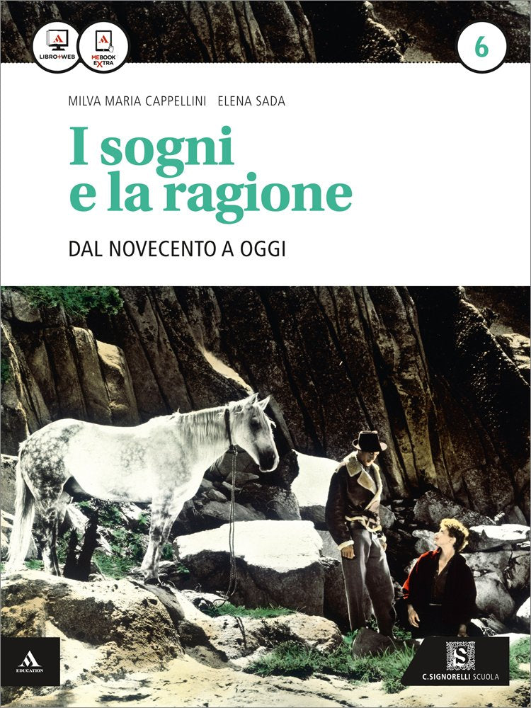 I sogni e la ragione. Per i Licei. Con e-book. Con espansione online. Dal '900 a oggi (Vol. 6) Non-fiction