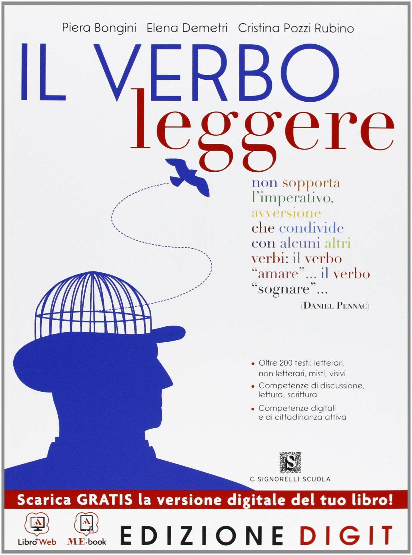 Il verbo leggere. Con Testi e contesti d'uso. Per le Scuole superiori. Con espansione online book