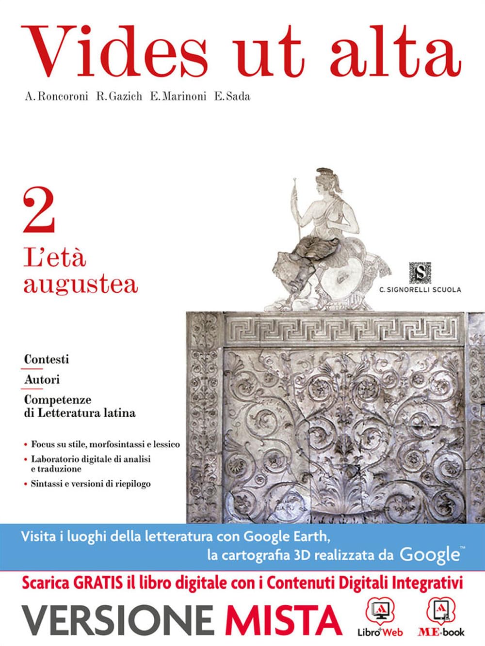 Vides ut alta. Per i Licei. Con e-book. Con espansione online. L'età augustea (Vol. 2) book