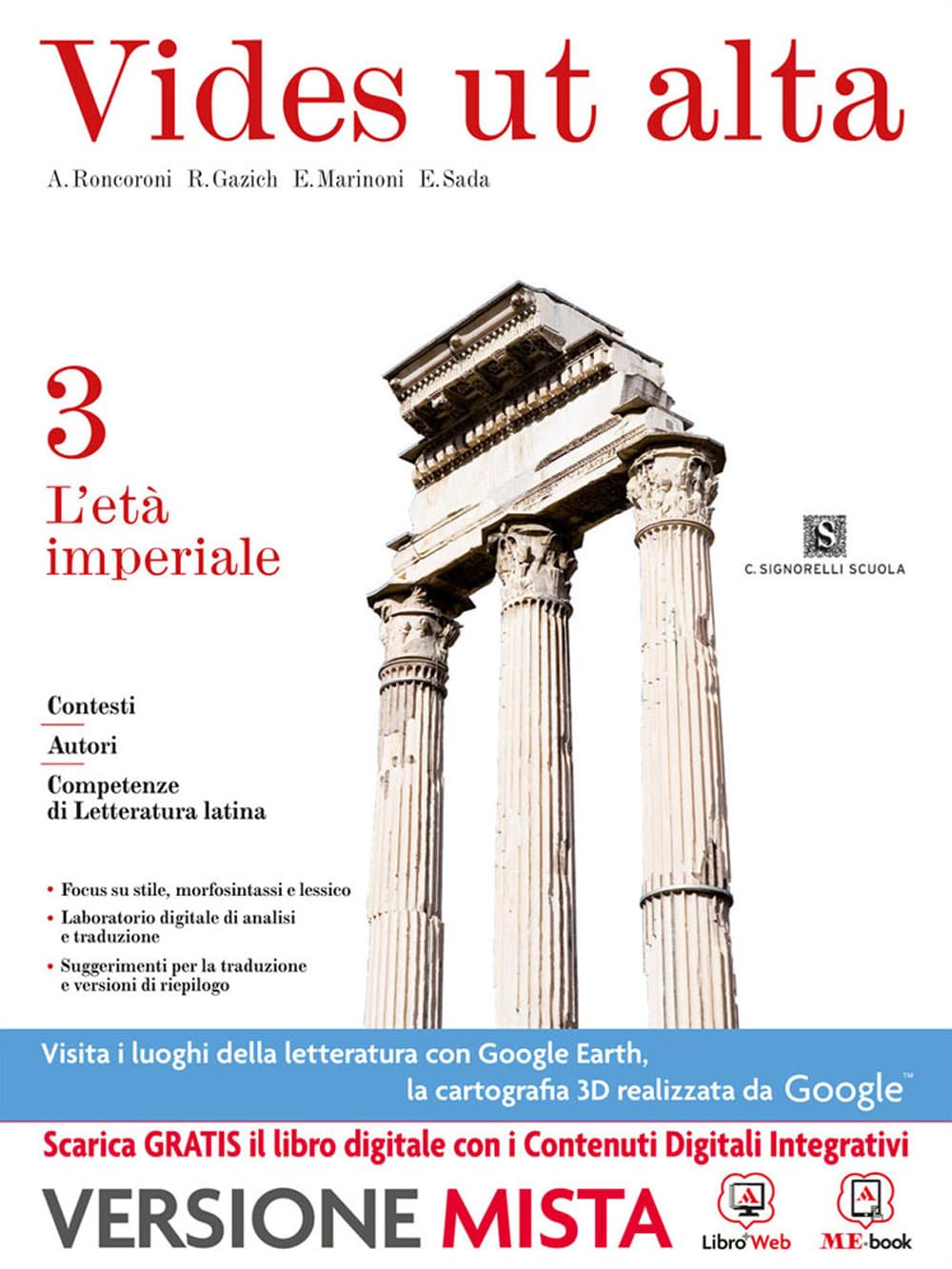 Vides ut alta. Per i Licei. Con e-book. Con espansione online. L'età imperiale (Vol. 3) book