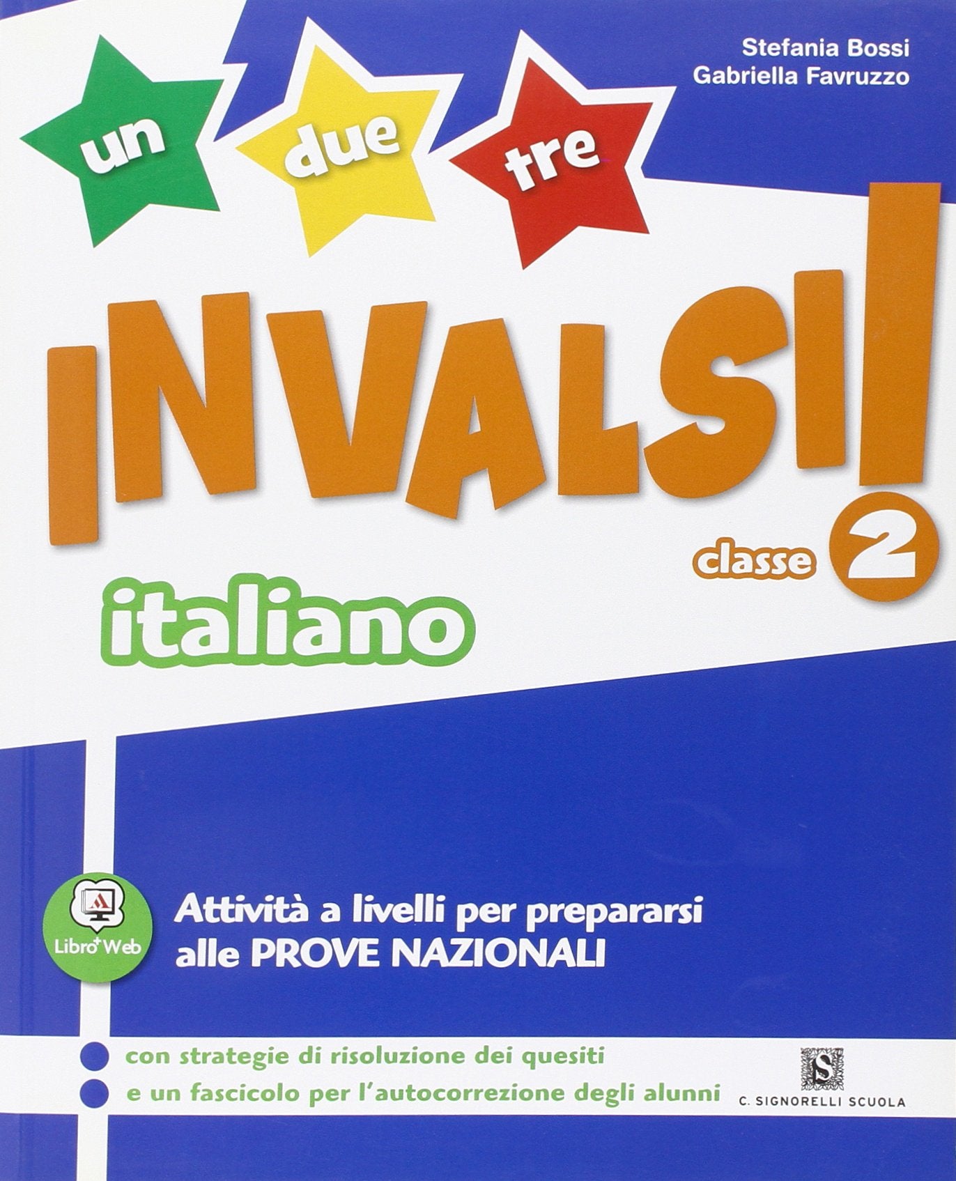 1, 2, 3... INVALSI! Italiano. Per la 2ª classe elementare book