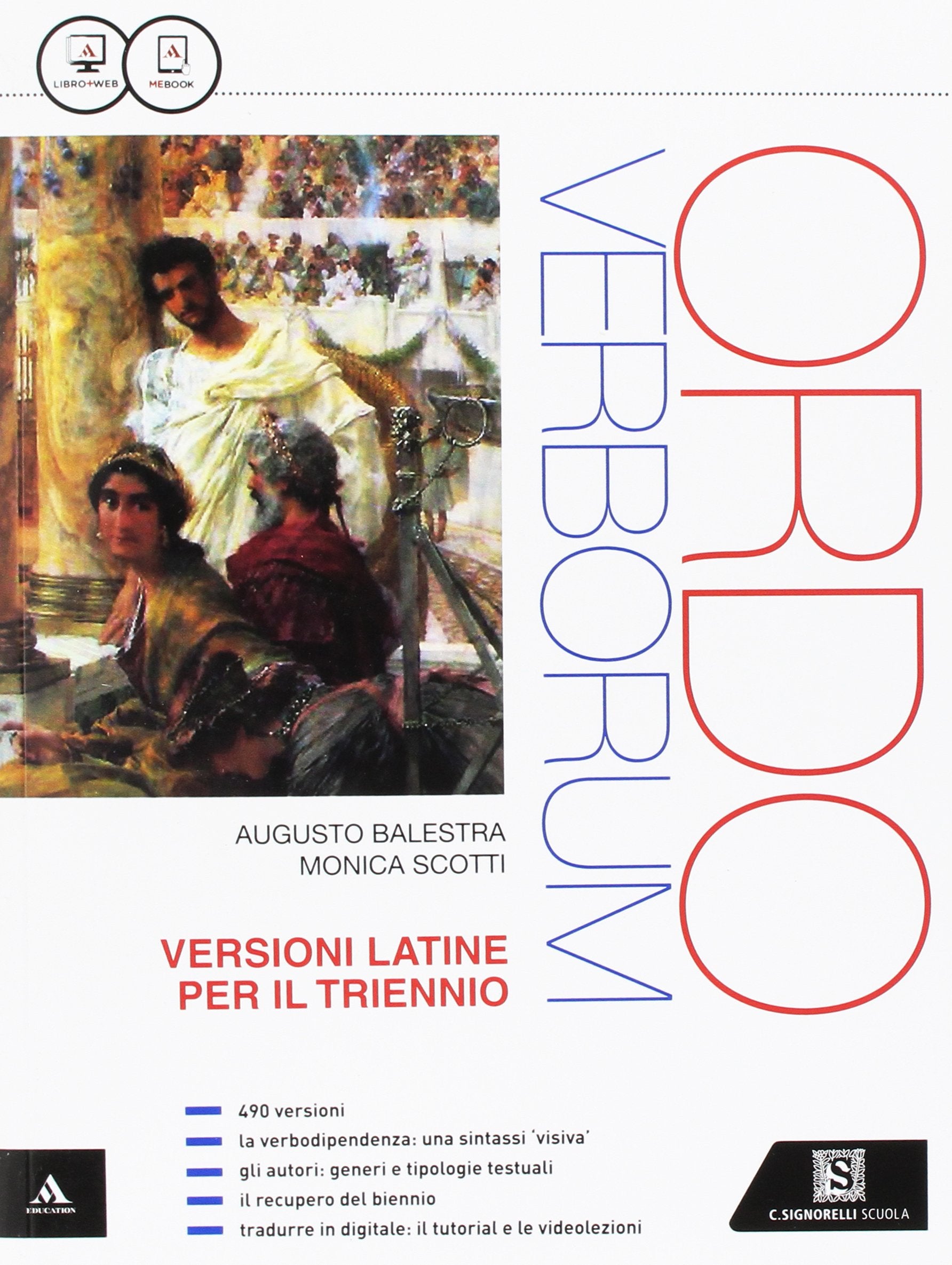 Ordo verborum. Versioni latine per il triennio. Per i Licei. Con e-book. Con espansione online book