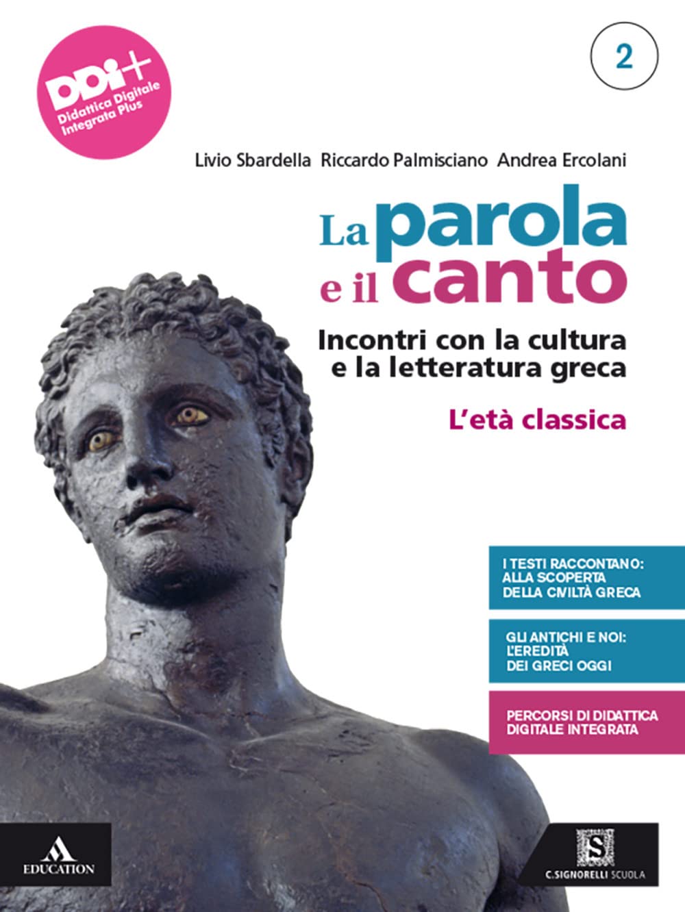La parola e il canto. Per il 4° anno delle Scuole superiori. Con e-book. Con espansione online. L' età classica (Vol. 2) Professional & Reference Books