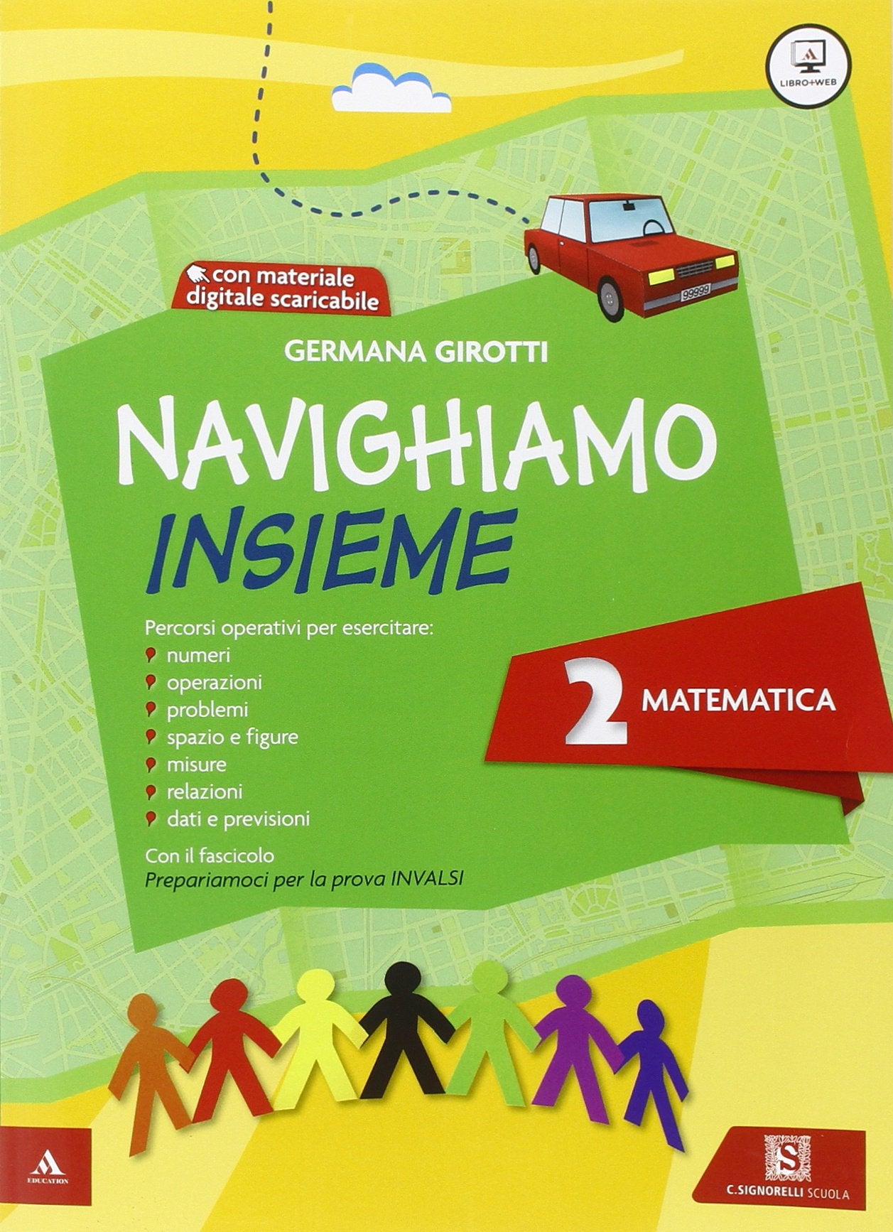 Navighiamo insieme matematica. Per la Scuola elementare. Con e-book. Con espansione online (Vol. 2) book