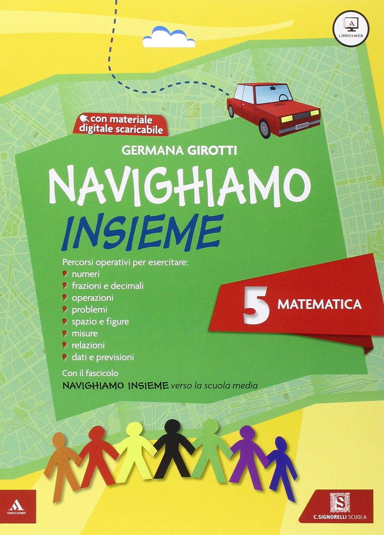 Navighiamo insieme matematica. Per la Scuola elementare. Con e-book. Con espansione online (Vol. 5) Professional & Reference Books