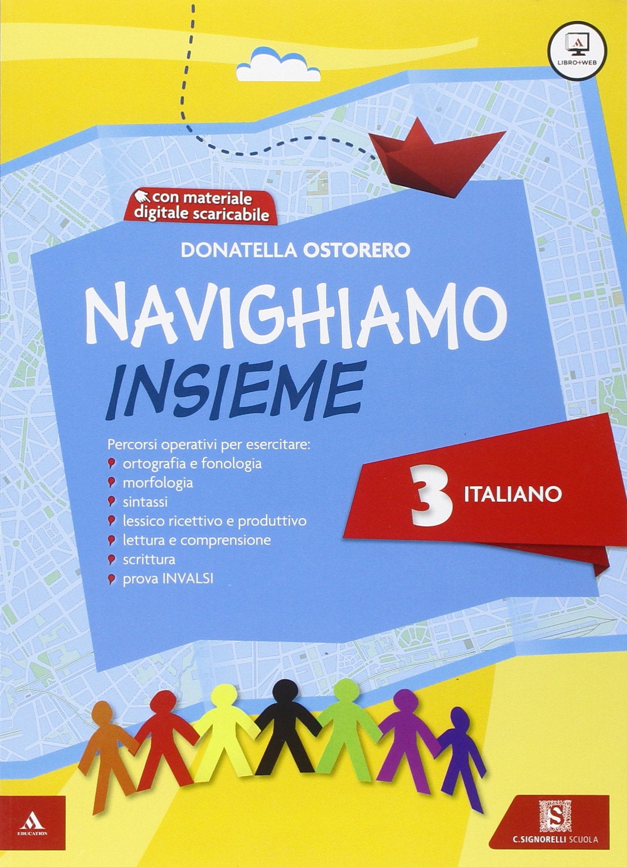 Navighiamo insieme. Italiano. Per la Scuola elementare. Con espansione online (Vol. 3) book