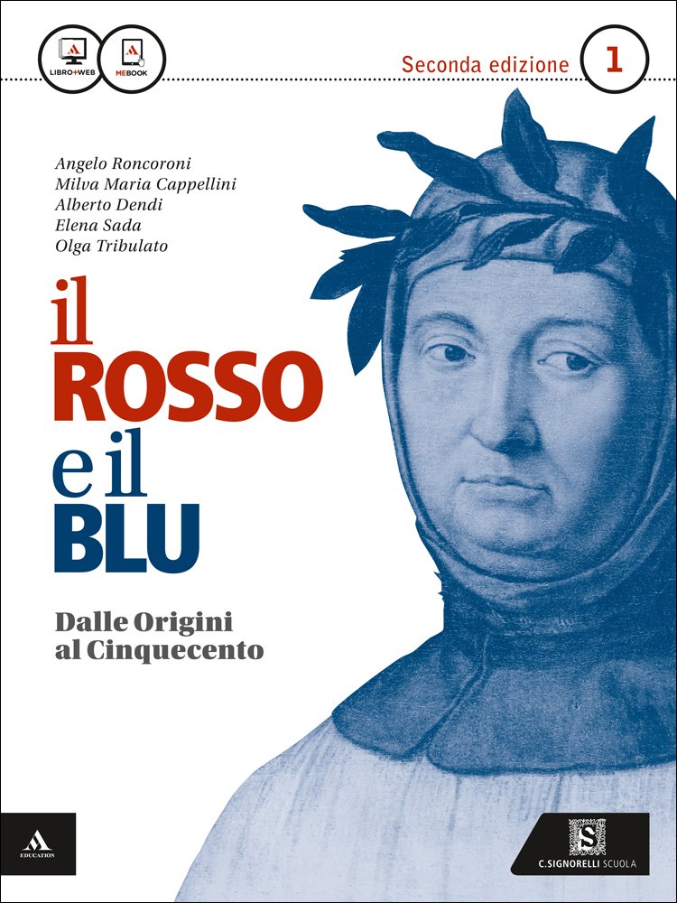 Il rosso e il blu. Per gli Ist. tecnici e professionali. Con e-book. Con espansione online. Dalle origini al '500-Divina Commedia (Vol. 1) Non-fiction