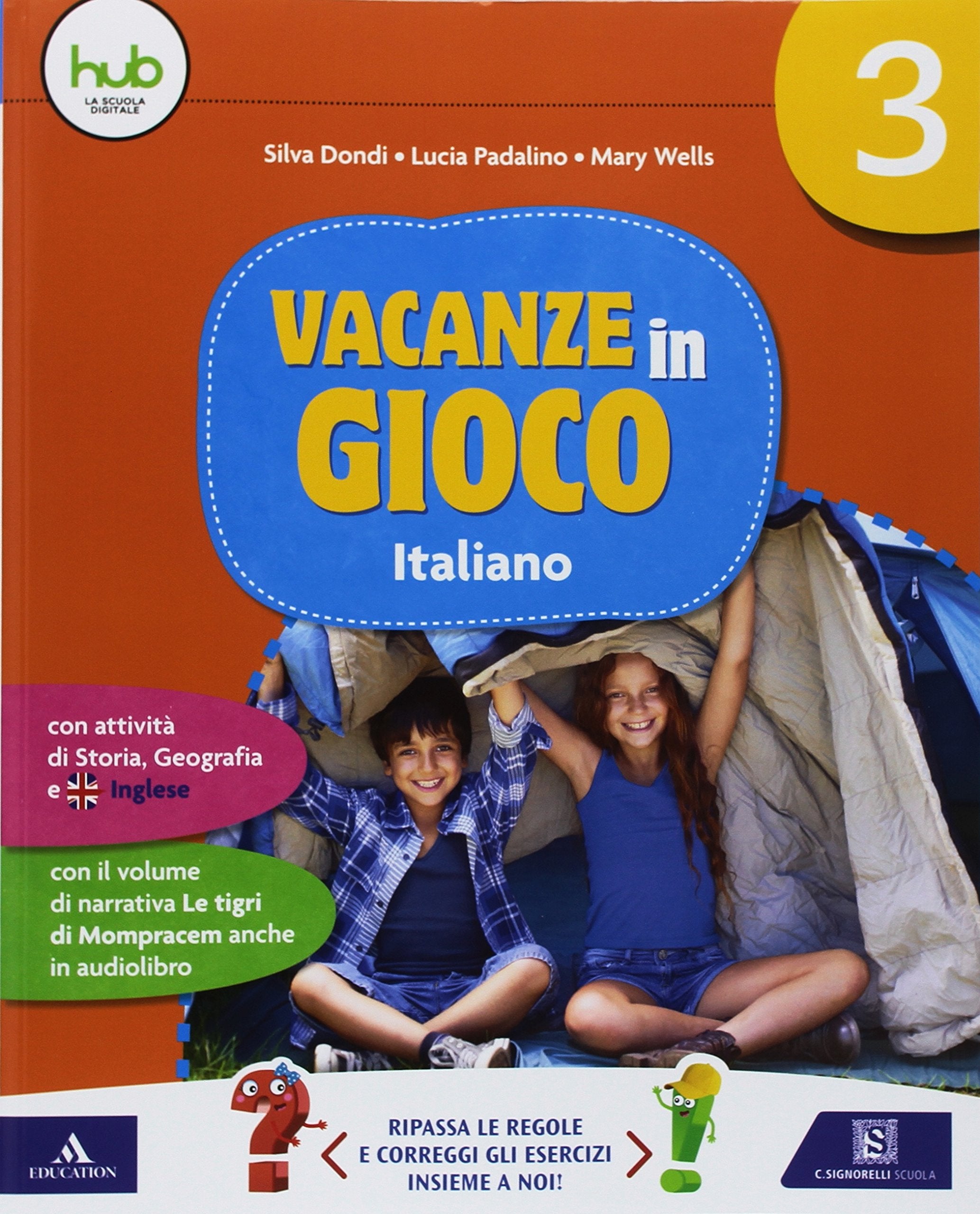 Vacanze in gioco. Italiano. Per la Scuola elementare (Vol. 3) book